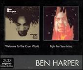 Welcome to the Cruel World/Fight for Your Mind