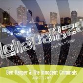 Lollapalooza: Ben Harper & The Innocent Criminals - August 3, 2007 (Live)