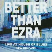 Live at the House of Blues New Orleans