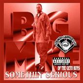 Somethin' Serious (Explicit)
