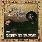 Big Mike Presents Keep It Playa (Parental Advisory)