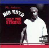 Only the Strong