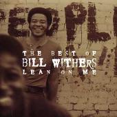 The Best Of Bill Withers: Lean On Me
