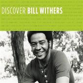 Discover Bill Withers