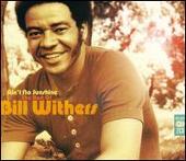 Ain't No Sunshine: The Best of Bill Withers