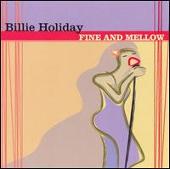 Fine and Mellow [Kings Road]