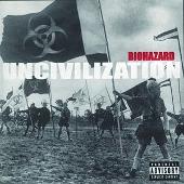 Uncivilization (Parental Advisory)