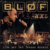 Xxl - Live Met Het Zeeuws Orkest