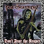 Don't Fear The Reaper: The Best Of Blue Öyster Cult