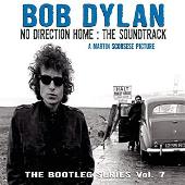 No Direction Home: Bootleg Volume 7 (The Soundtrack)