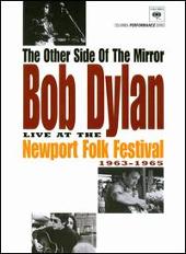 Other Side of the Mirror: Live at Newport Folk Festival 1963-1965