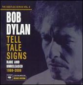 Bootleg Series, Vol. 8: Tell Tale Signs - Rare and Unreleased 1989-2006 [Deluxe Edition