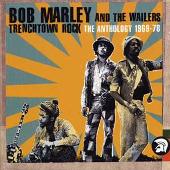 Trenchtown Rock: The Anthology 1969-78
