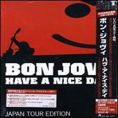 Have a Nice Day [Japan Tour Edition CD/DVD]