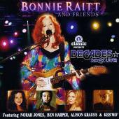 VH1 Classics Decades Rock! Live Presents: Bonnie Raitt & Friends