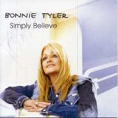 Bonnie Tyler Album: «Simply Believe» Bonnie Tyler Album: «Simply Believe»