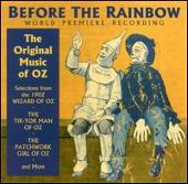 Before the Rainbow: The Original Music of Oz