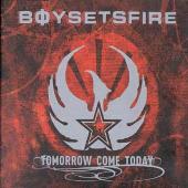 Tomorrow Come Today [Bonus DVD]