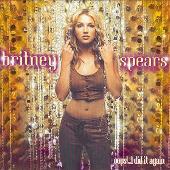 Oops!...I Did It Again [Bonus Track]