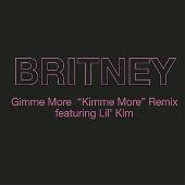 Gimme More (Kimme More Remix) (Single)