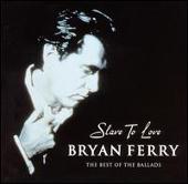 Slave to Love: Best of the Ballads [Japan]