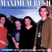 Maximum Bush Audio Book
