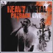 Heavy Metal Payback Live