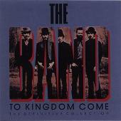 To Kingdom Come (The Definitive Collection)