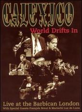 World Drifts in: Live at the Barbican London