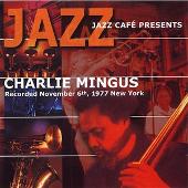 Jazz Cafe Presents: Charlie Mingus