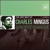 Very Best of Charles Mingus [Music Brokers]