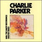 Bird/The Savoy Recordings (Master Takes)