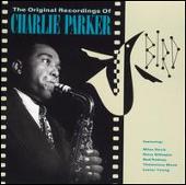 Bird: The Original Recordings of Charlie Parker
