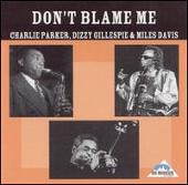 Don't Blame Me [Blu Mountain]