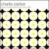 Charlie Parker at Jirayr Zorthian's Ranch, July 14 1952