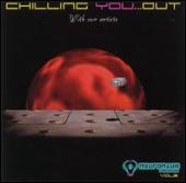 Chilling You Out
