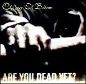 Are You Dead Yet? [Japan Bonus Tracks]