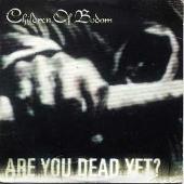 Are You Dead Yet?