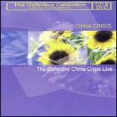 Definitive China Crisis Live