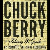 Johnny B. Goode: His Complete `50s Chess Recordings