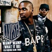 Wamp Wamp (What It Do) (Explicit)