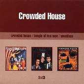 Crowded House/Temple Of Low Men/Woodface (3 CD Box Set)