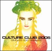 Culture Club 2005: Singles & Remixes [France]