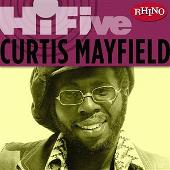 Rhino Hi-Five: Curtis Mayfield