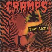 Stay Sick! [Bonus Tracks]