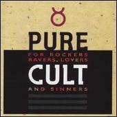 Pure Cult: The Best of the Cult (For Rockers, Ravers, Lovers and Sinners)