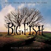 Big Fish: Original Motion Picture Soundtrack