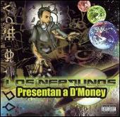 Neptunos Presentan a d'Money