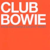 Club Bowie: Rare & Unreleased 12" Mixes