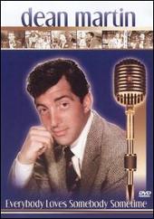 Everybody Loves Somebody Sometime [DVD]